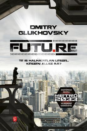 Futu.re - Dmitry Glukhovsky
