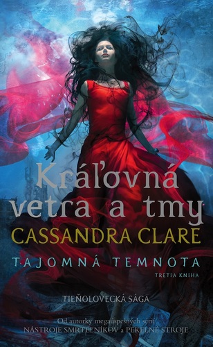 Kráľovná vetra a tmy (Tajomná temnota 3) - Cassandra Clare,Diana Ghaniová