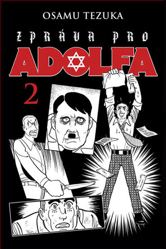 Zpráva pro Adolfa 2 - Osamu Tezuka,Osamu Tezuka,Anna Křivánková