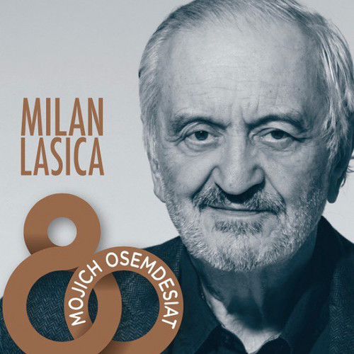 Lasica Milan - Mojich osemdesiat 4CD