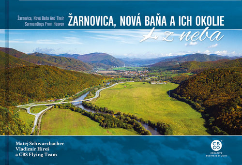 Žarnovica, Nová Baňa a ich okolie z neba - Kolektív autorov
