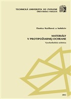 Materiály v protipožiarnej ochrane - Danica Kačíková
