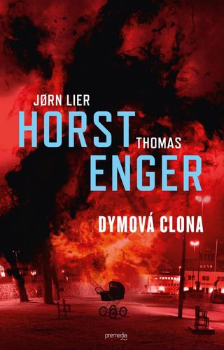 Dymová clona (Blix a Rammová 2) - Thomas Enger,Jorn Lier Horst