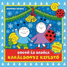 Bogyó és Babóca karácsonyi kifestő - Erika Bartos