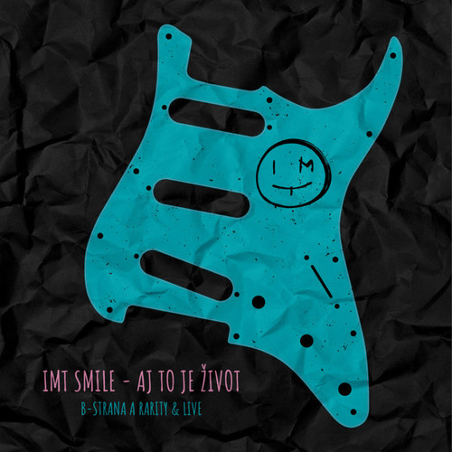 IMT Smile - Aj to je život: B strana a rarity & Live CD