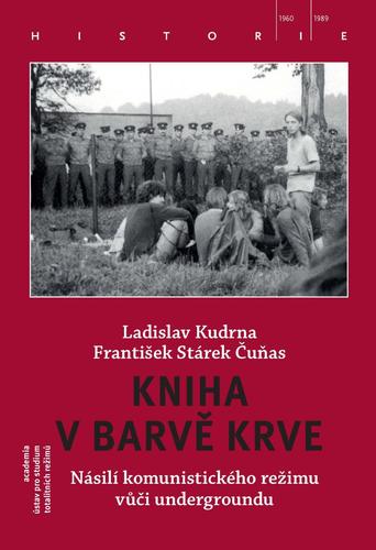 Kniha v barvě krve - Ladislav Kudrna,František Stárek Čuňas