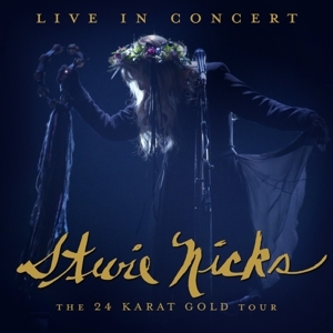 Nicks Stevie - Live In Concert: The 24 Karat Gold Tour (Black) 2LP