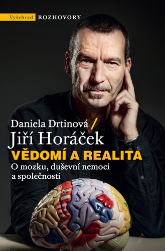 Vědomí a realita - Daniela Drtinová,Jiří Horáček