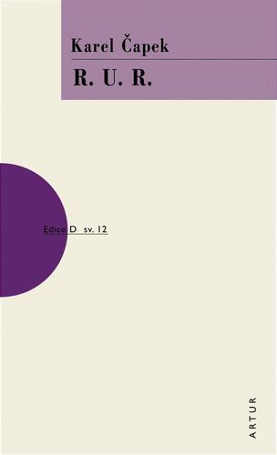 R. U. R., 5.vydání - Karel Čapek