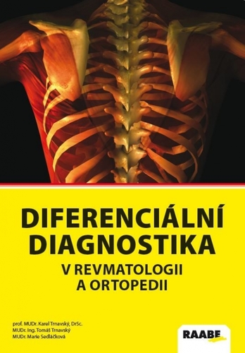 Diferenciální diagnostika v revmatologii a ortopedii - Kolektív autorov