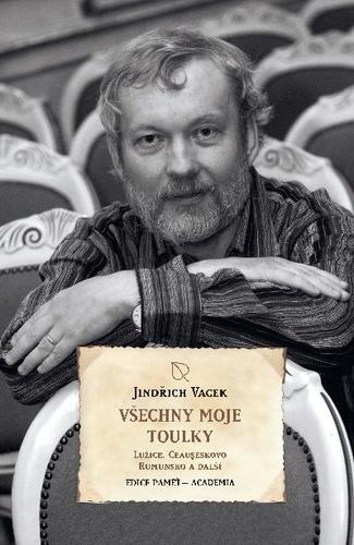 Všechny moje toulky - Jiří Vacek