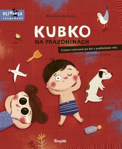 Kubko na prázdninách - Marta Galewska-Kustra,Joanna Klos,Ladislav Holiš