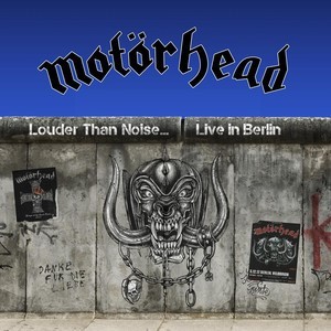 Motörhead - Louder Than Noise... Live In Berlin 2LP