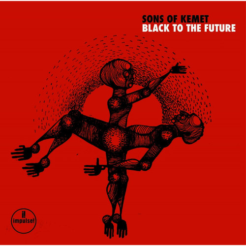 Sons Of Kemet - Black To The Future CD
