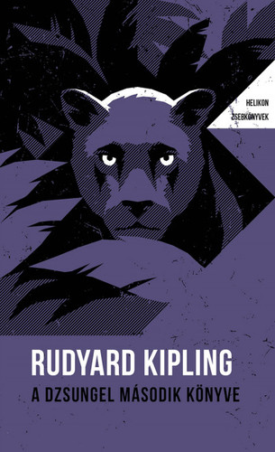 A dzsungel második könyve - Helikon Zsebkönyvek 102. - Rudyard Kipling