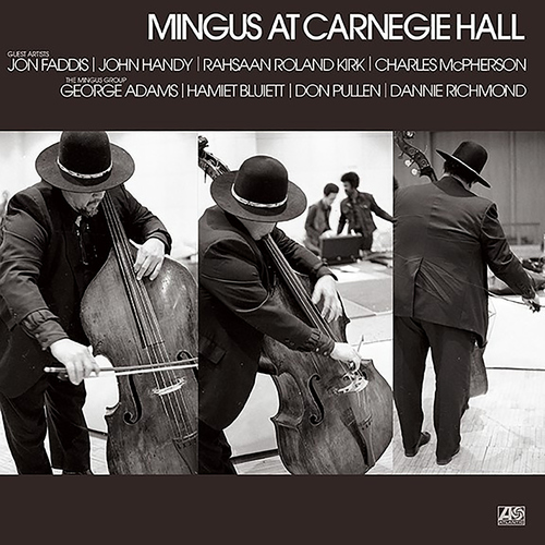Mingus Charles - Mingus At Carnegie Hall (Deluxe Edition) 2CD