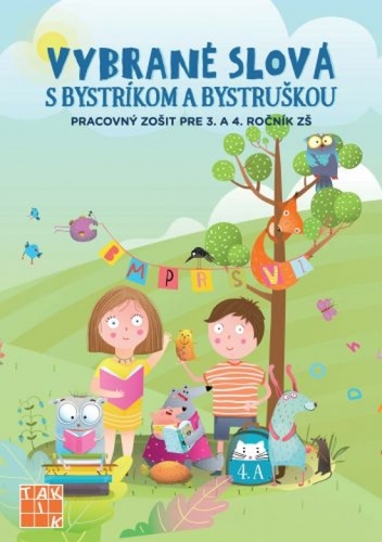 Vybrané slová s Bystríkom a Bystruškou - PZ pre 3.a 4.ročník - Erika Backová