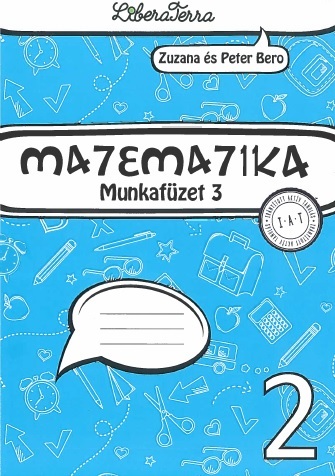 Matematika 2 (munkafüzet 3) - Zuzana Berová,Peter Bero