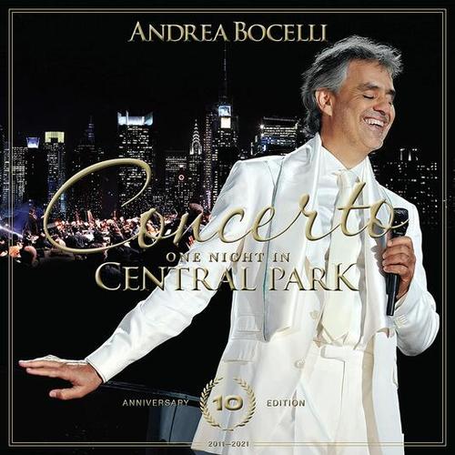 Bocelli Andrea - Concerto: One Night in Central Park (10th Anniversary Edition) CD