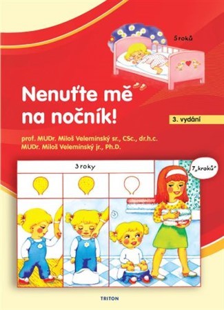 Nenuťte mě na nočník!, 3. vydání - Velemínský Miloš ml.,Miloš Velemínský