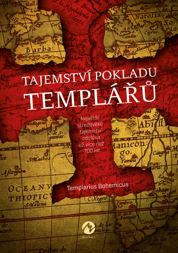 Tajemství pokladu templářů - Templariue Bohemicus