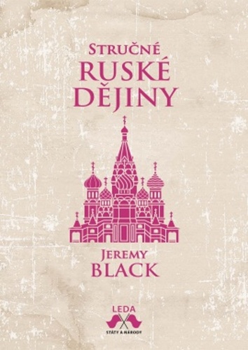 Stručné ruské dějiny - Jeremy Black,Aleš Valenta