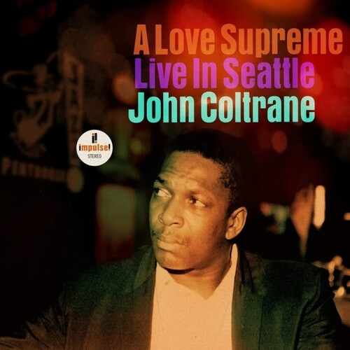 Coltrane John - A Love Supreme: Live In Seattle 2LP