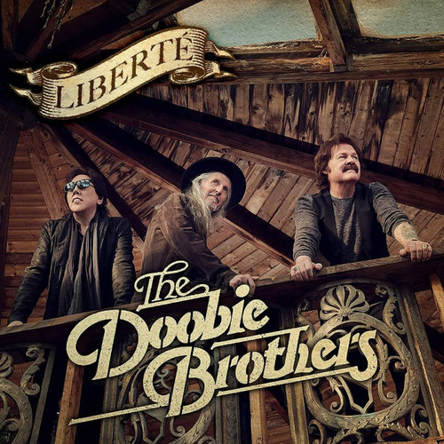Doobie Brothers, The - Liberté CD