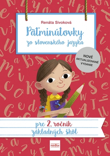 Päťminútovky zo slovenského jazyka pre 2. ročník ZŠ, 3. vydanie - Renáta Sivoková