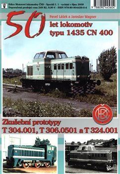 50 let lokomotiv typu 1435 CN 400 - Pavel Lašek,Jaroslav Wagner