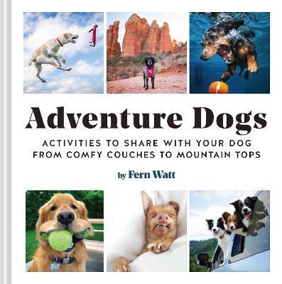 Adventure Dogs - Lauren Fern Watt