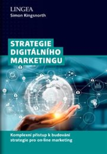 Strategie digitálního marketingu - Simon Kingsnorth
