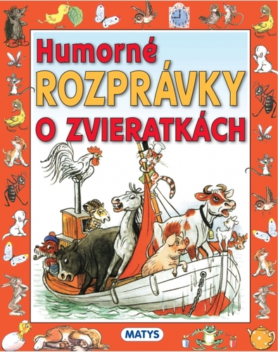 Humorné rozprávky o zvieratkách - neuvedený,Sibyla Mislovičová