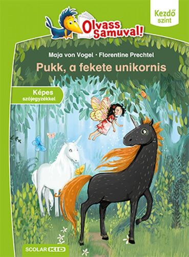 Pukk, a fekete unikornis (Olvass Samuval!) - Maja von Vogel