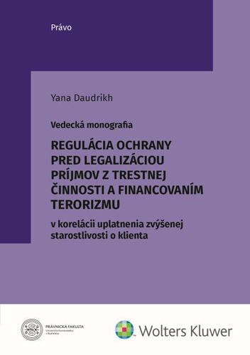Regulácia ochrany pred legalizáciou príjmov z trestnej činnosti - Yana Daudrikh
