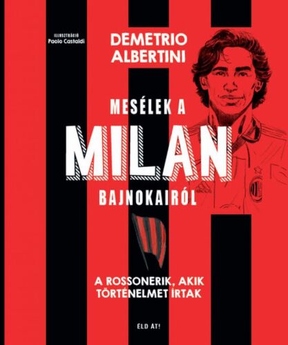 Mesélek a MILAN bajnokairól - Demetrio Albertini