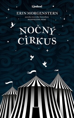 Nočný cirkus, 3. vydanie - Erin Morgenstern,Tamara Chovanová