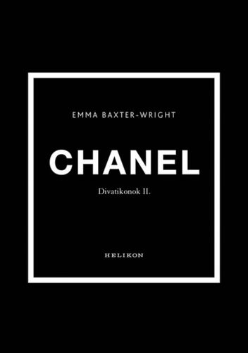 Divatikonok 2: Chanel - Baxter-Wright Emma