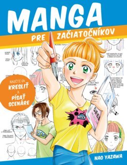 Manga pre začiatočníkov - Nao Yazawa,Janka Jurečková
