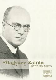 Magyary Zoltán összes munkái (1923) - Magyari Zoltán
