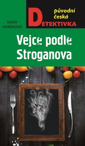 Vejce podle Stroganova - Naďa Horáková