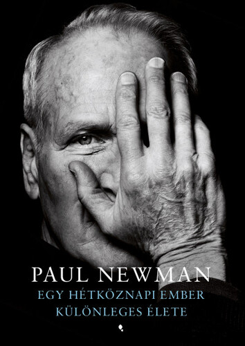 Egy hétköznapi ember különleges története - Paul Newman