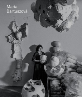 Maria Bartuszová - Catalogue Raisonné (GB) - Gabriela Garlátyová,Kolektív autorov