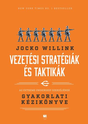 Vezetési stratégiák és taktikák - Jocko