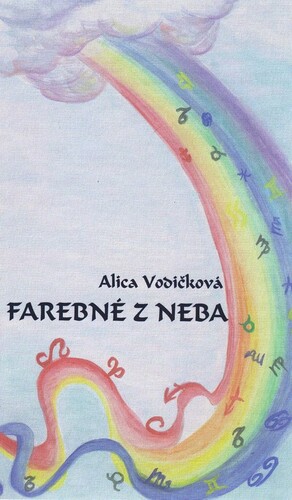 Farebné z neba - Alica Vodičková