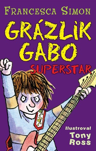 Grázlik Gabo - Superstar - Francesca Simon