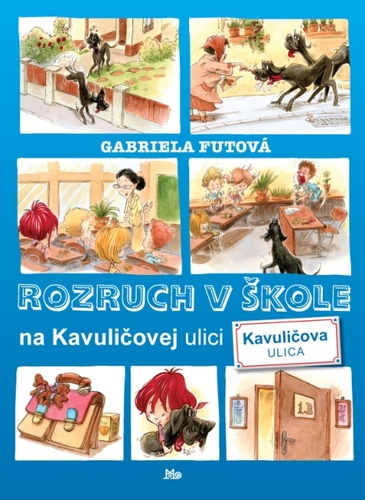 Rozruch v škole na Kavuličovej ulici, 2. vydanie - Gabriela Futová,Viktor Csiba