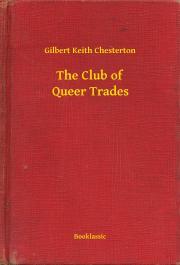 The Club of Queer Trades - Gilbert Keith Chesterton