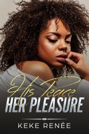 His Peace, Her Pleasure - Renée KeKe
