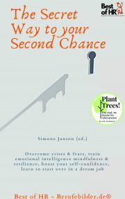 The Secret Way to Your Second Chance - Simone Janson